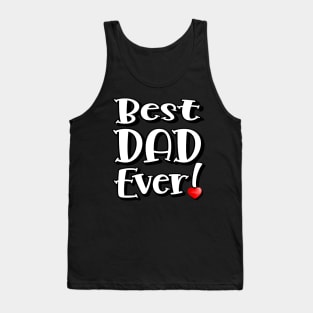 Best DAD Ever! Tank Top